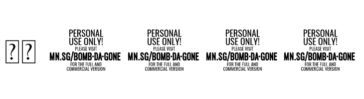 Bomb Da Gone PERSONAL USE ONLY Regular  Скачать бесплатные шрифты