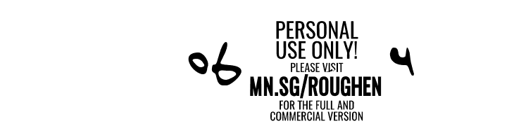 Roughen PERSONAL USE ONLY  Скачать бесплатные шрифты